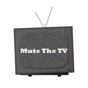 Mute The TV