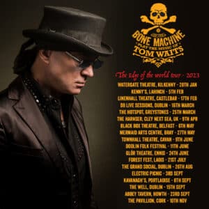 ONE MACHIN shows list Logo Tom Waits Tribute Bone MachineAMAMusicAgency2025