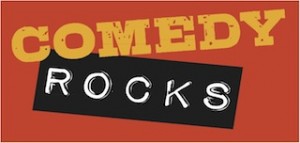 Comedy Rocks